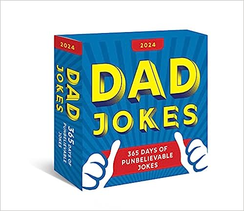 2024 Dad Jokes 365 Days of Punbelievable Jokes
