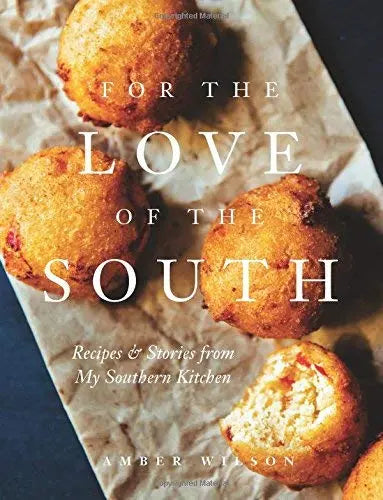 For the Love of the South Cookbook